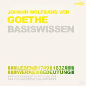 Petzold |  Johann Wolfgang von Goethe ­(2 CDs) – Basiswissen | Sonstiges |  Sack Fachmedien