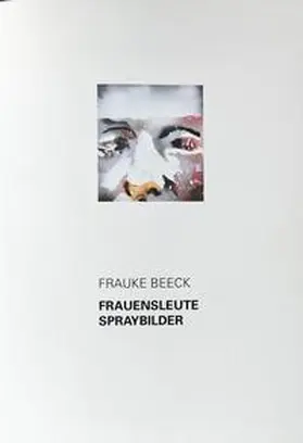 Giese-Kroner / Hiller |  Frauke Beeck | Buch |  Sack Fachmedien