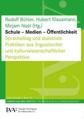 Bühler / Klausmann / Nast |  Schule - Medien - Öffentlichkeit | Buch |  Sack Fachmedien