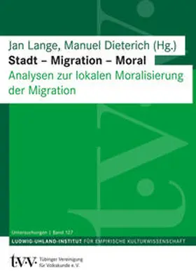 Lange / Dieterich |  Stadt – Migration – Moral | Buch |  Sack Fachmedien