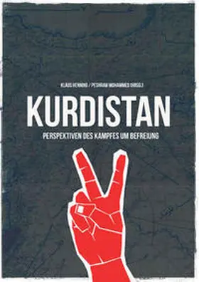 Henning / Mohammed |  Kurdistan: Perspektiven des Kampfes um Befreiung | Buch |  Sack Fachmedien