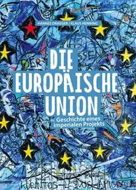 Henning / Draeger |  Die Europäische Union | Buch |  Sack Fachmedien