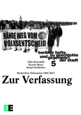 Rosenfeld / Meyer / Franzbecker |  Zur Verfassung. Recherchen, Dokumente 1989–2017 | eBook | Sack Fachmedien