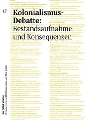 Zimmermann |  Kolonialismus-Debatte: Bestandsaufnahme und Konsequenzen | Buch |  Sack Fachmedien