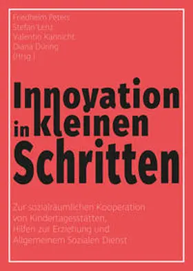 Peters / Lenz / Kannicht |  Innovation in kleinen Schritten | Buch |  Sack Fachmedien