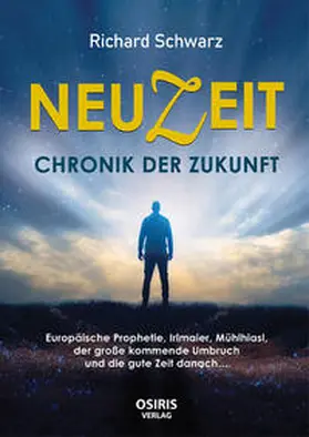 Schwarz |  NEUZEIT - Chronik der Zukunft | Buch |  Sack Fachmedien