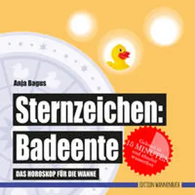 Bagus |  Sternzeichen: Badeente | Buch |  Sack Fachmedien