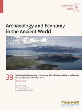 Giorgi / Lepore / Gamberini |  Boundaries Archaeology: Economy, Sacred Places, Cultural Influences in the Ionian                and Adriatic Areas | Buch |  Sack Fachmedien