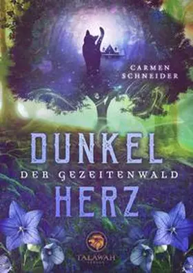 Schneider |  Der Gezeitenwald - Dunkelherz | Buch |  Sack Fachmedien