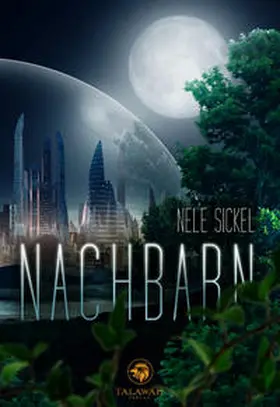 Sickel |  Nachbarn | Buch |  Sack Fachmedien