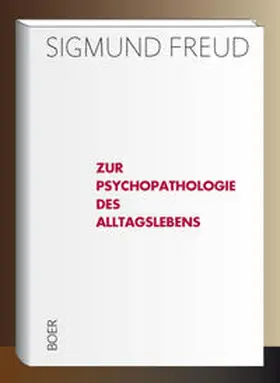 Freud |  Zur Psychopathologie des Alltagslebens | Buch |  Sack Fachmedien