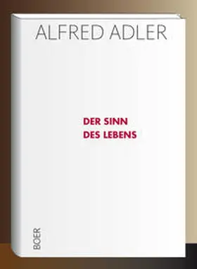 Adler |  Der Sinn des Lebens | Buch |  Sack Fachmedien