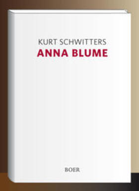 Schwitters / Boer |  Anna Blume | Buch |  Sack Fachmedien