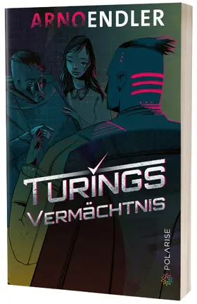 Endler | Turings Vermächtnis | Buch | 978-3-947619-49-8 | sack.de