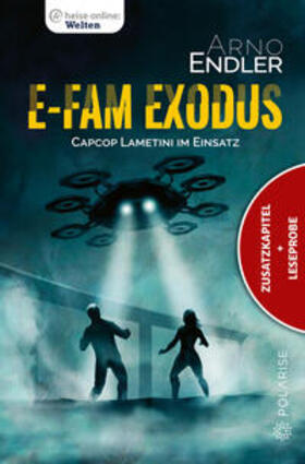 Endler |  E-Fam Exodus (Zusatzkapitel & Leseprobe) | eBook | Sack Fachmedien