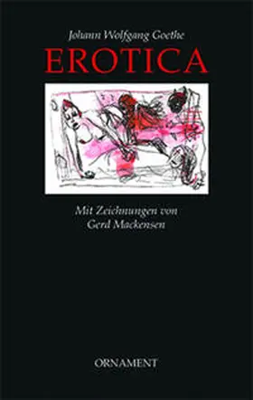 Goethe / Dwars |  EROTICA | Buch |  Sack Fachmedien