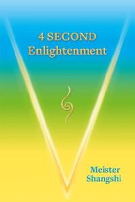 Thiele / Shangshi |  4 Second Enlightenment | Buch |  Sack Fachmedien
