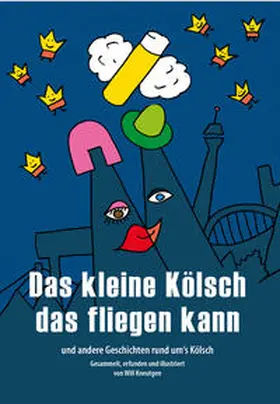 Kneutgen | Das kleine Kölsch das fliegen kann | Buch | 978-3-947697-13-7 | sack.de