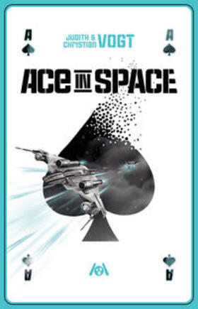 Vogt |  Ace in Space | Buch |  Sack Fachmedien