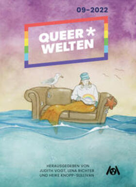 Vogt / Richter / Knopp-Sullivan |  Queer*Welten 09-2022 | Buch |  Sack Fachmedien