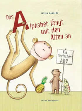 Dageför |  Das Alphabet fängt mit den Affen an | Buch |  Sack Fachmedien