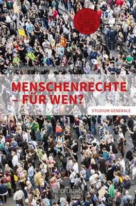 Rektoratskommission Studium Generale |  Menschenrechte - für wen? | Buch |  Sack Fachmedien