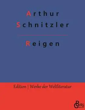 Schnitzler / Gröls-Verlag |  Reigen | Buch |  Sack Fachmedien