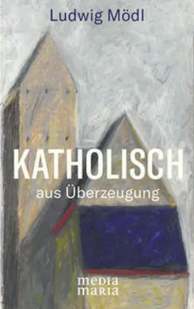 Mödl |  Katholisch | Buch |  Sack Fachmedien