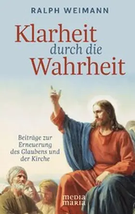 Weimann |  Klarheit durch die Wahrheit | eBook | Sack Fachmedien