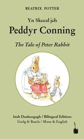 Potter |  Yn Skeeal jeh Peddyr Connyng / The Tale of Peter Rabbit | Buch |  Sack Fachmedien