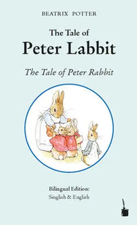 Potter |  Peter Hase. The Tale of Peter Labbit / The Tale of Peter Rabbit | Buch |  Sack Fachmedien