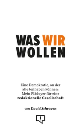 Schraven |  Was wir wollen | Buch |  Sack Fachmedien