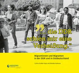 Großer-Kaya / Kubrova |  "...die DDR schien mir eine Verheißung." | Buch |  Sack Fachmedien