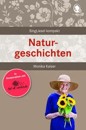 Kaiser |  Naturgeschichten für Senioren | Buch |  Sack Fachmedien