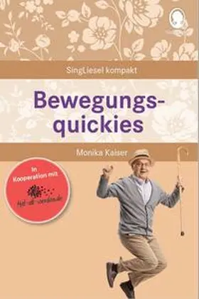 Kaiser |  Bewegungsquickies für Senioren | Buch |  Sack Fachmedien