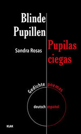 Rosas |  Blinde Pupillen. Gedichte deutsch-español | Buch |  Sack Fachmedien