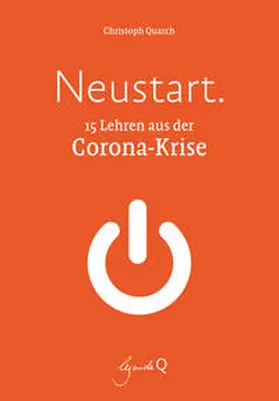 Quarch | Neustart. | Buch | 978-3-948206-04-8 | sack.de