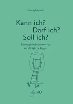 Quarch |  Kann ich? Darf ich? Soll ich? | Buch |  Sack Fachmedien