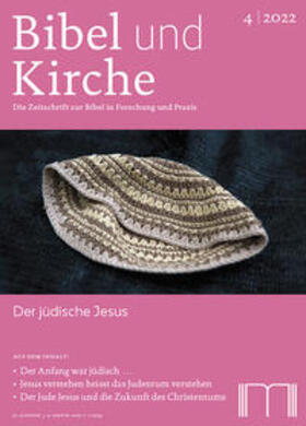 Katholisches Bibelwerk e. V. |  Bibel und Kirche / Der jüdische Jesus | Buch |  Sack Fachmedien
