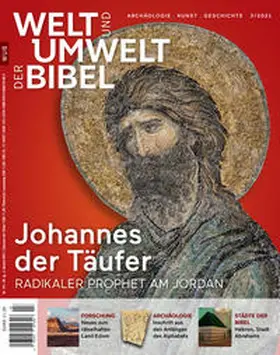 Katholisches Bibelwerk e. V. |  Welt und Umwelt der Bibel / Johannes der Täufer | Buch |  Sack Fachmedien