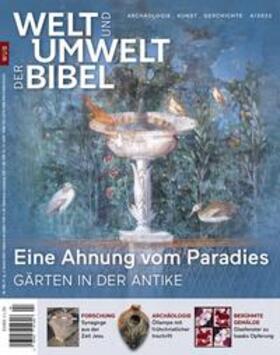 Katholisches Bibelwerk e. V. | Welt und Umwelt der Bibel / Eine Ahnung vom Paradies | Buch | 978-3-948219-53-6 | sack.de