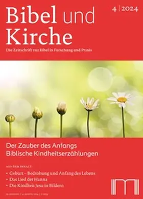 Katholisches Bibelwerk e. V. | Bibel und Kirche / Der Zauber des Anfangs | Buch | 978-3-948219-65-9 | sack.de