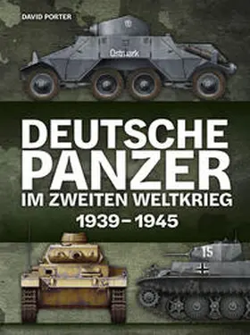 Porter |  Deutsche Panzer im Zweiten Weltkrieg | Buch |  Sack Fachmedien