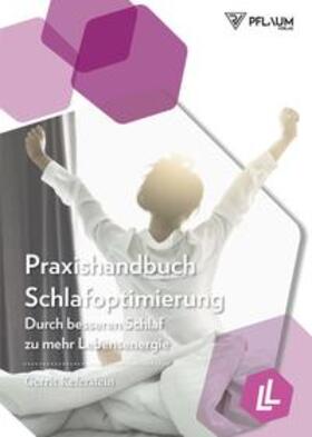 Keferstein |  Praxishandbuch Schlafoptimierung | Buch |  Sack Fachmedien