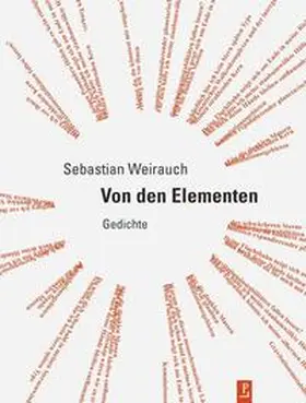 Weirauch / Kulturstiftung des Freistaates Sachsen / Kuhlbrodt |  Von den Elementen | Buch |  Sack Fachmedien