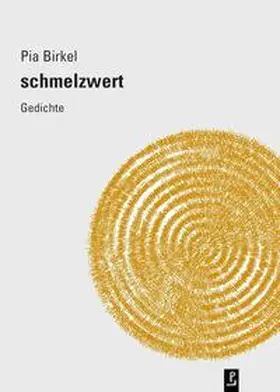 Birkel / Kulturstiftung des Freistaates Sachsen / Kuhlbrodt | schmelzwert | Buch | 978-3-948305-14-7 | sack.de