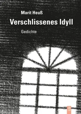 Heuß / Igel / KdFS |  Verschlissenes Idyll | Buch |  Sack Fachmedien