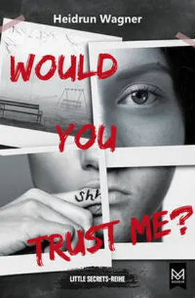 Wagner | Would You Trust Me? | Buch | 978-3-948346-79-9 | sack.de