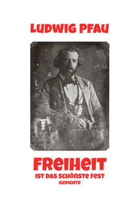 Pfau / Jöst |  Freiheit ist das schönste Fest | Buch |  Sack Fachmedien