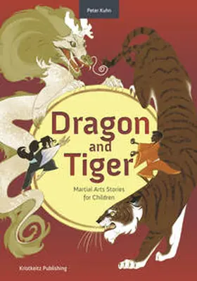 Kuhn |  Dragon and Tiger | Buch |  Sack Fachmedien